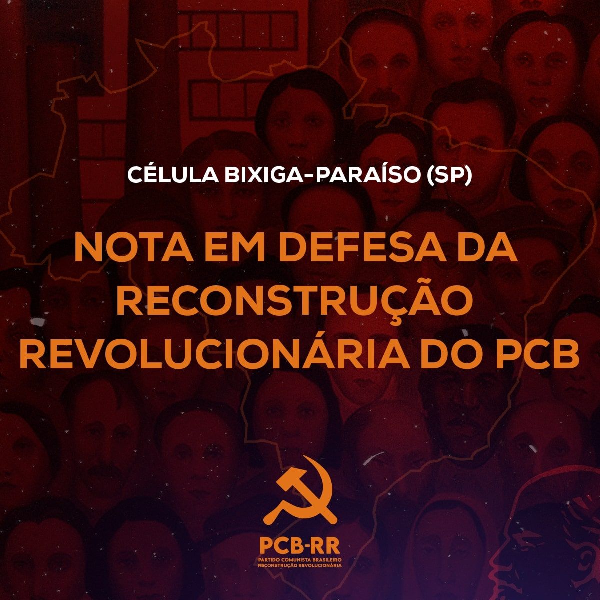 Bixiga Paraíso SP Em defesa da Reconstrução Revolucionária do PCB