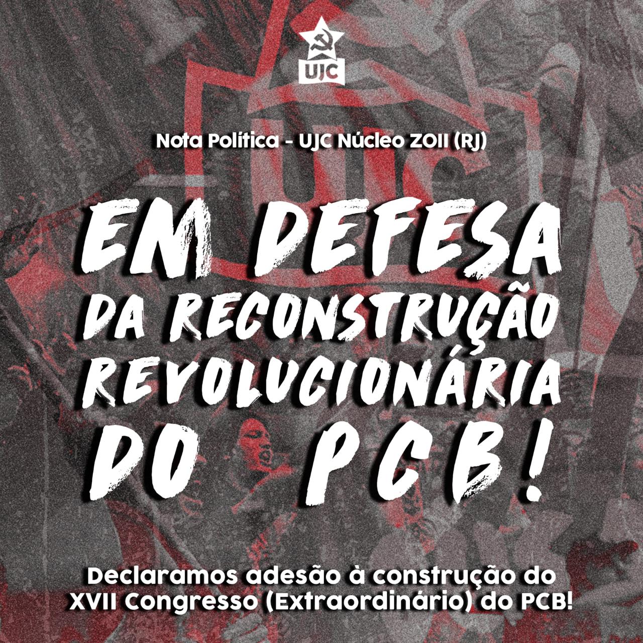 Rio de Janeiro: UJC Zona Oeste II em defesa da Reconstrução Revolucionária do PCB e pelo XVII Congresso Extraordinário!