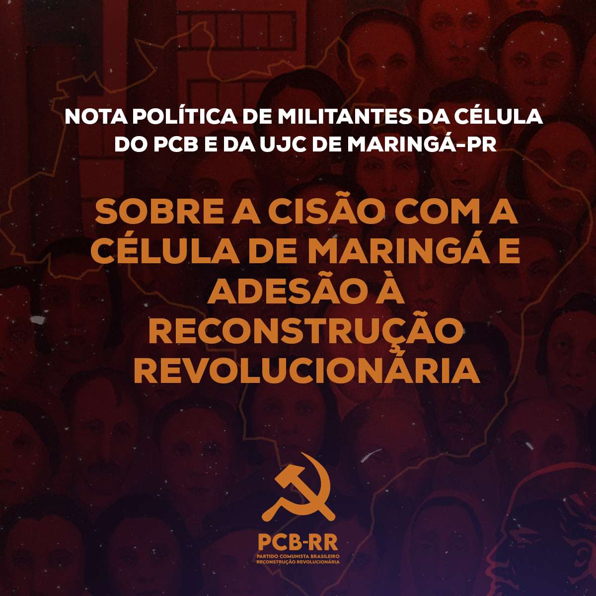 Maringá: Nota política sobre a cisão com a célula do partido e adesão à Reconstrução Revolucionária