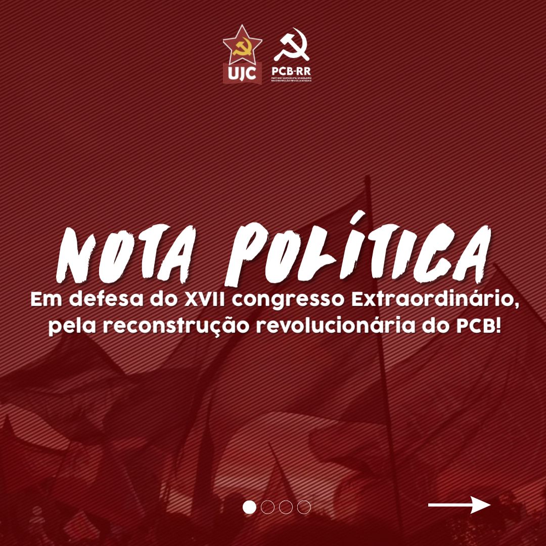 Paraíba: Em defesa do XVII Congresso extraordinário, pela Reconstrução Revolucionária do PCB!
