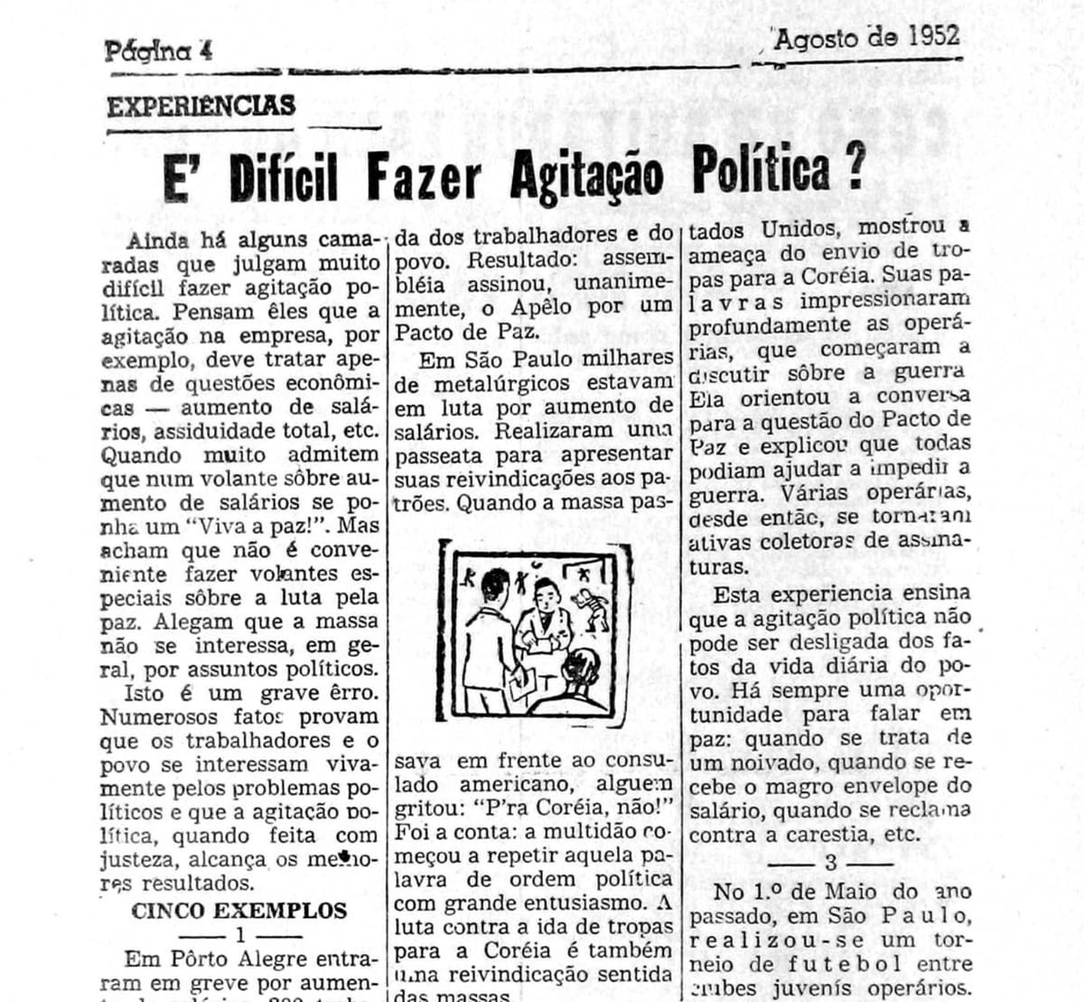 É difícil fazer agitação política?