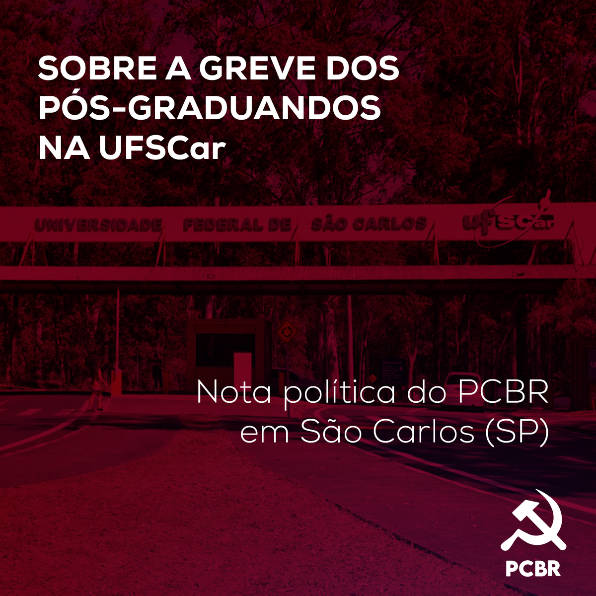 Nota política (São Carlos - SP): Sobre a greve dos pós-graduandos na UFSCar