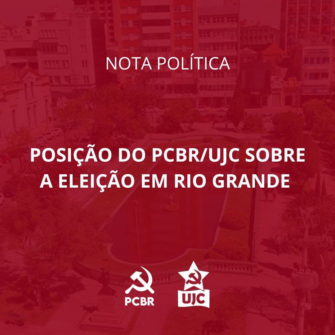 Posição do PCBR sobre as eleições em Rio Grande (RS)