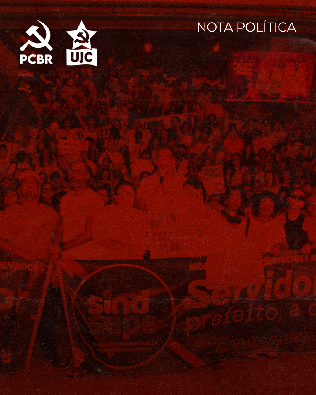 Nota política - Contra a perseguição aos Servidores Públicos municipais: Reversão imediata das demissões dos dirigentes sindicais, já!