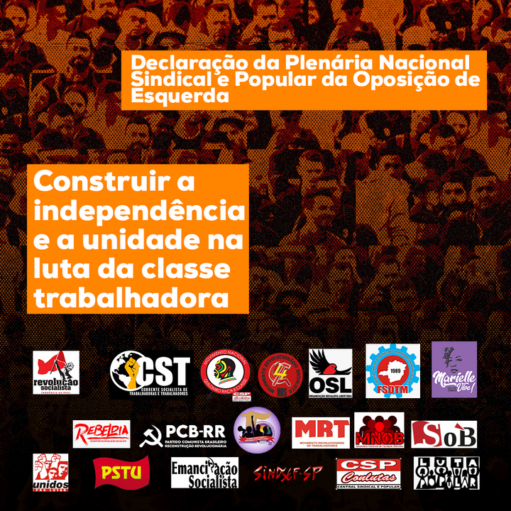 Construir a independência e a unidade na luta da classe trabalhadora
