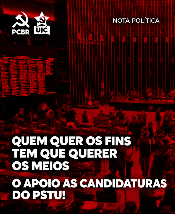 APOIO DOS COMITÊS LOCAIS DO PCBR NO VALE DO PARAÍBA-SP ÀS CANDIDATURAS MAJORITÁRIAS DO PSTU